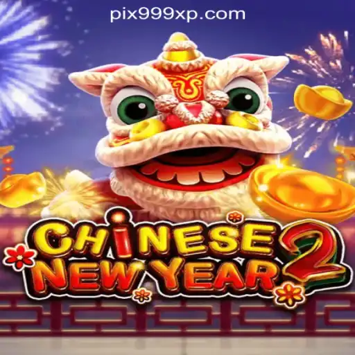 Experience the Festive Thrill of CHINESENEWYEAR2 at 999XP.com Oficial Slots Brasil #1