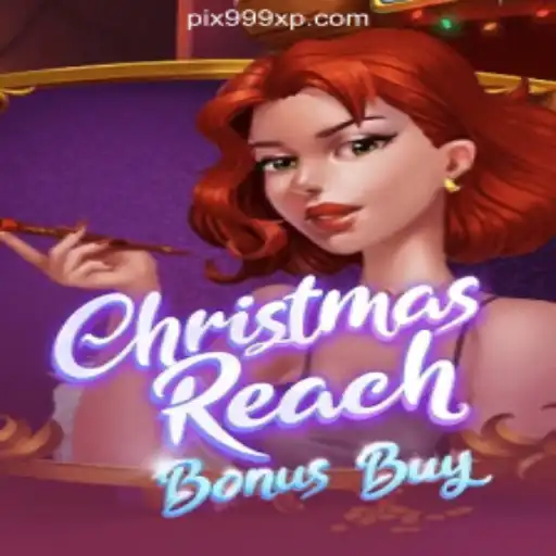 Discover the Excitement of ChristmasReachBonusBuy: The #1 Slot Game on 999XP.com Oficial Slots Brasil