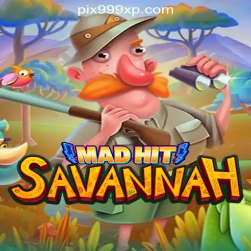 Exploring the Wild Adventure of MadHitSavannah with 999XP.com Oficial Slots Brasil #1