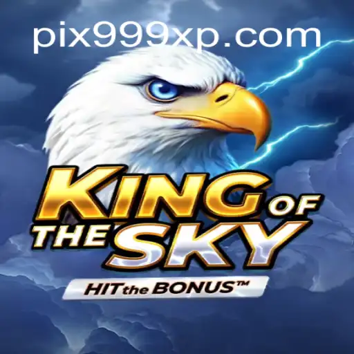 Exploring KingOfTheSky: The Thrilling World of 999XP.com Oficial Slots Brasil #1