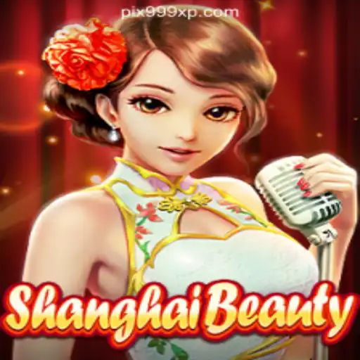 Dive Into the Exciting World of ShanghaiBeauty with 999XP.com Oficial Slots Brasil #1